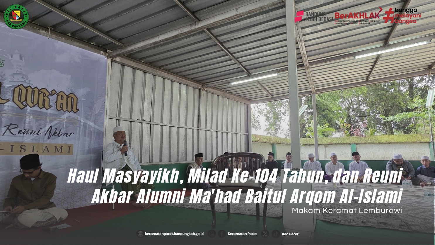 camat-pacet-hadiri-haul-masyayikh-milad-ke-104-dan-reuni-akbar-alumni-ma-had-baitul-arqom-al-islami