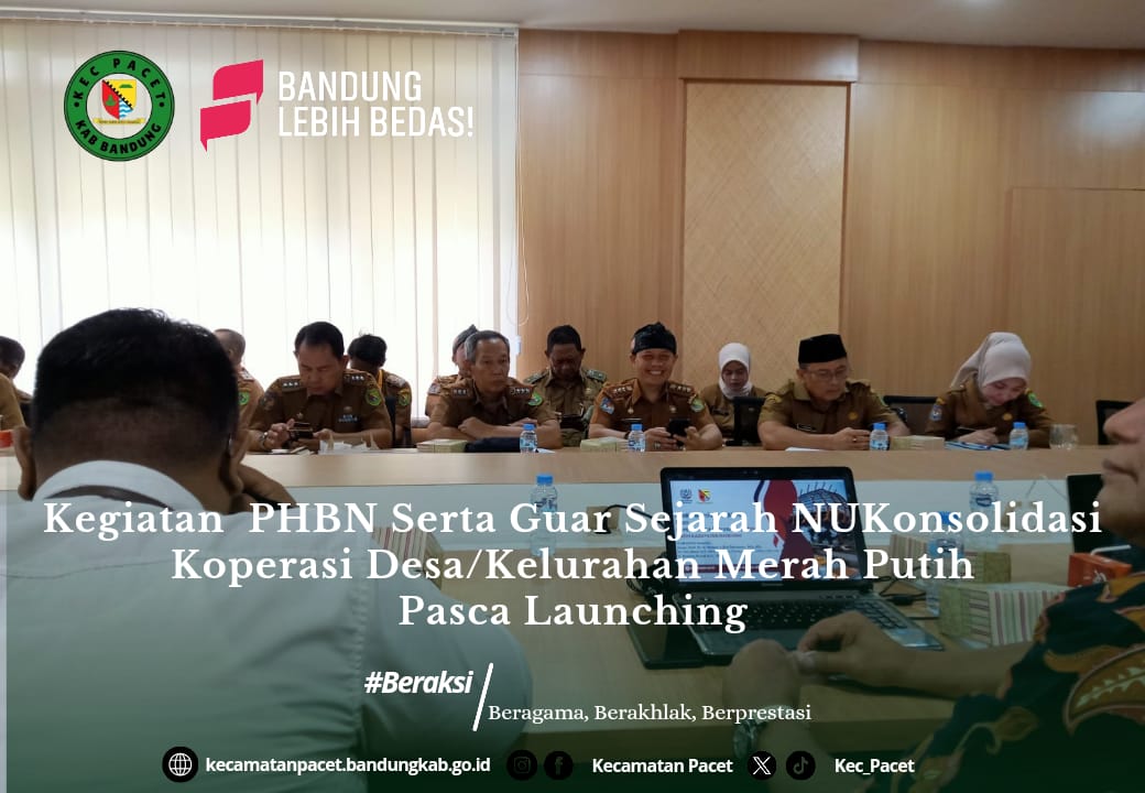 pemkab-bandung-gelar-konsolidasi-pasca-launching-koperasi-desa-kelurahan-merah-putih-camat-pacet-hadir