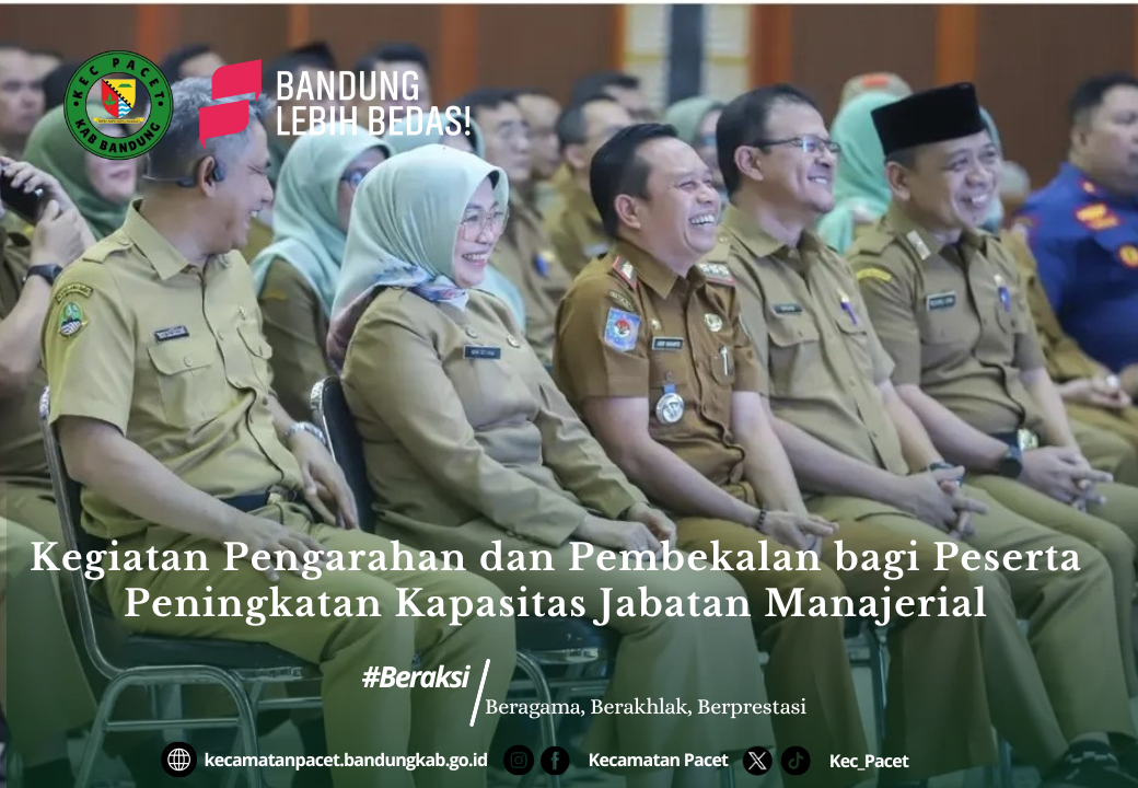 camat-pacet-hadiri-pembekalan-peningkatan-kapasitas-manajerial-di-komplek-perkantoran-pemkab-bandung